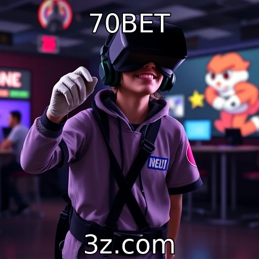 70BET - Novas tendências em jogos de realidade virtual